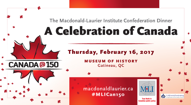 The Macdonald-Laurier Institute Confederation Dinner: A Celebration of Canada